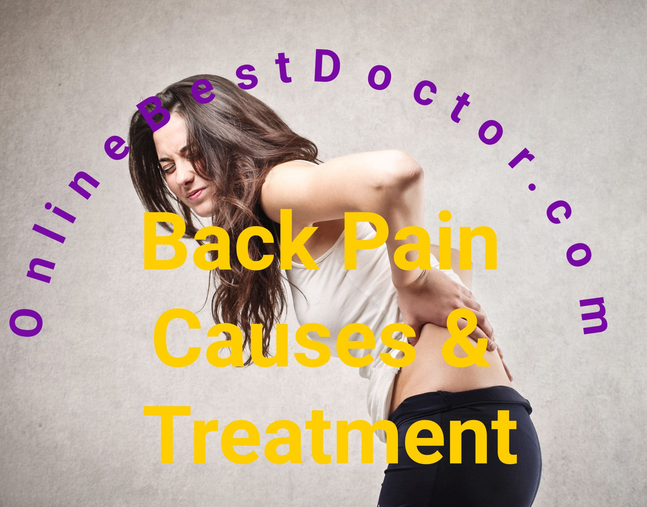 Back Pain Causes and Treatment